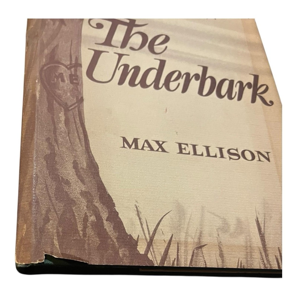 THE UNDERBARK by Max Ellison SIGNED‎ HC/DJ Rural American Poetry 1969 - Picture 3 of 9